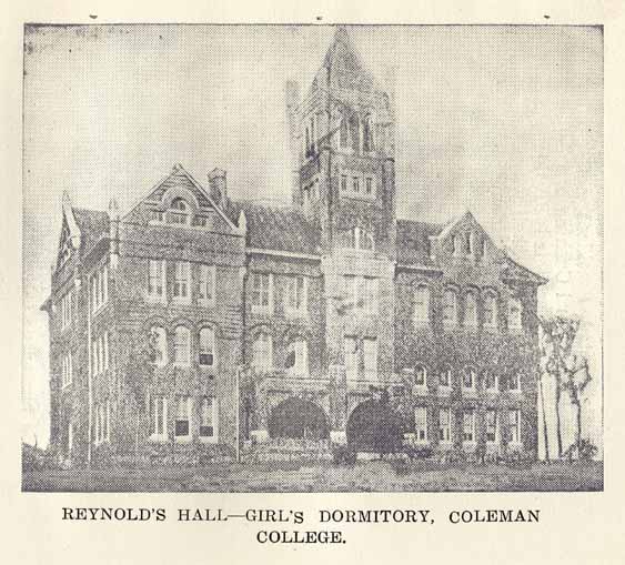 Reynold&rsquo;s Hall, Girls&rsquo; Dormitory, Coleman College.