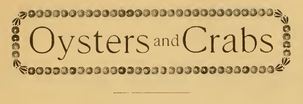 Oysters and Crabs