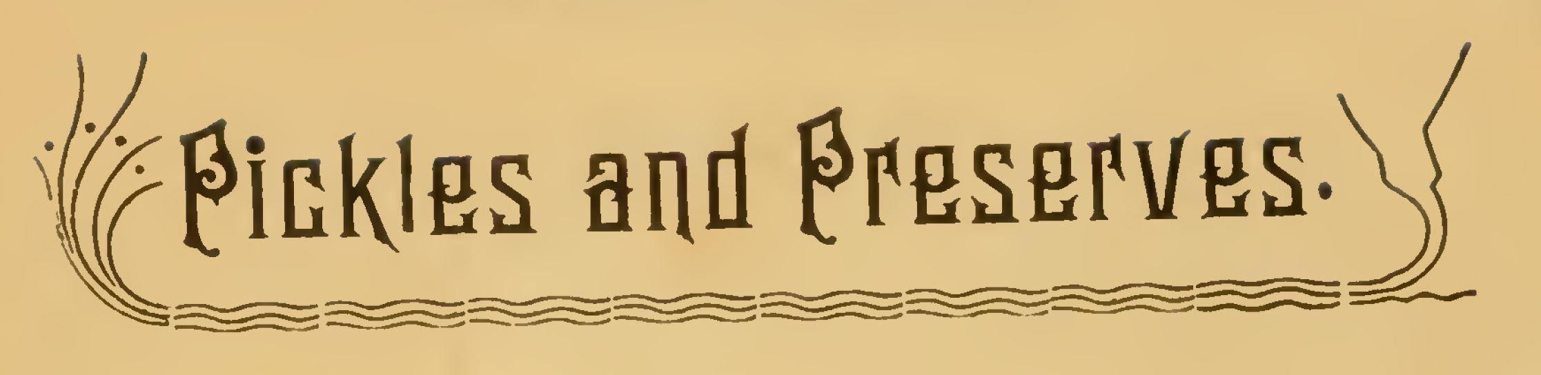 Pickles and Preserves